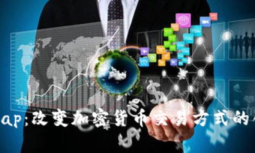 LavaSwap：改变加密货币交易方式的创新平台