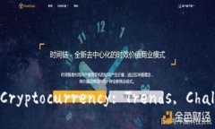 Unlocking the Future of Cryptoc