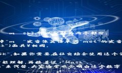 “MetaMask” 的发音为 [ˈ