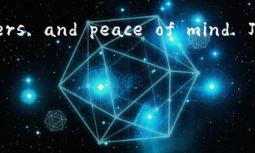 ### 小狐钱包充值文案（英文版）

Are you ready to simplify your transactions and elevate your shopping experience? With Xiao Hu Wallet, you can seamlessly recharge your account and enjoy a world of convenience at your fingertips!

**Recharge Your Xiao Hu Wallet Today!**

1. **Quick and Easy Process**: Recharging your Xiao Hu Wallet is as simple as a few taps! Just log in to your account, select the recharge option, and choose your preferred payment method. It’s that easy!

2. **Multiple Payment Options**: We support various payment methods, including credit cards, debit cards, and popular online payment platforms. Whatever your choice, we've got you covered!

3. **Instant Fund Availability**: Once you recharge, your funds will be available immediately! No waiting, no hassle—just instant access to your money.

4. **Exclusive Offers and Discounts**: Keep an eye out for special promotions that will allow you to save even more when you recharge! Enjoy exclusive deals only available to our wallet users.

5. **Secure Transactions**: Your safety is our top priority. Xiao Hu Wallet employs industry-leading security measures to ensure that your information and transactions are protected at all times.

6. **User-Friendly Interface**: Our wallet is designed with you in mind. Enjoy a sleek, intuitive interface that makes managing your finances seamless and enjoyable.

7. **Customer Support**: Have questions? Our dedicated support team is here to help you with any inquiries about your wallet or recharge process!

Recharge your Xiao Hu Wallet now and unlock a world of convenient transactions, exclusive offers, and peace of mind. Join the community of satisfied users who trust Xiao Hu Wallet for their digital payment needs!

---

Feel free to modify or expand upon this as needed!